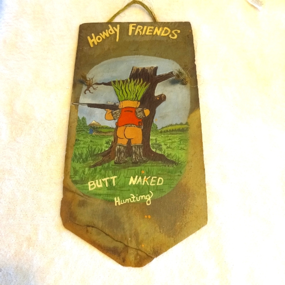 Hand Painted Slate Sign Hunting Humor.